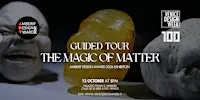 Guided Tour | THE MAGIC OF MATTER - Amberif Design Award