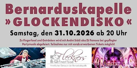 GLOCKENDISKO Bernarduskapelle - 31.10.2026