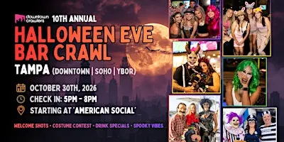 Halloween Eve Bar Crawl 10/30 - TAMPA (Downtown)