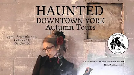 Haunted Downtown York Fall Ghost Walks