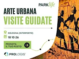 Prologis Urban Art: visite guidate a Bologna sabato 18 ottobre  ore 14.30