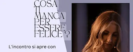 Cosa ti manca per essere felice?