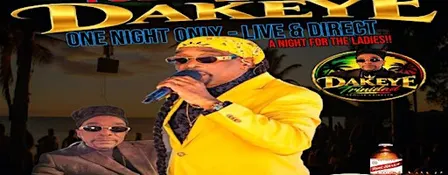 "A NiGHT FOR Di LADiES" Feat. Reggae Artist "DAKEYE"