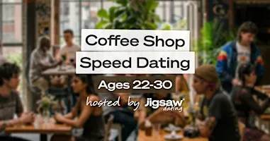 Los Angeles Singles Event: Speed Dating (Ages 22-30) at Coffee Shop