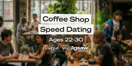 Los Angeles Singles Event: Speed Dating (Ages 22-30) at Coffee Shop