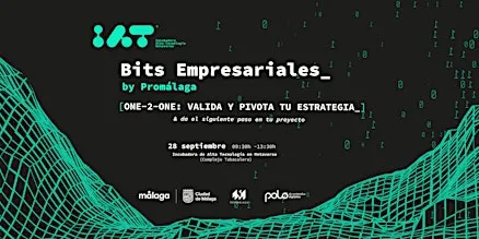 Bits Empresariales by Promálaga: Encuentros One-2-One con nuestro asesor