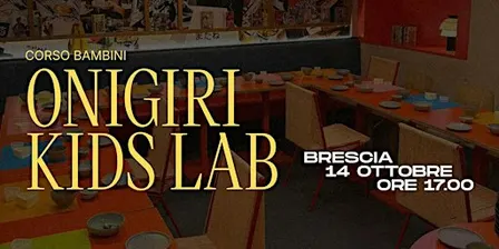 ONIGIRI KIDS LAB - Brescia
