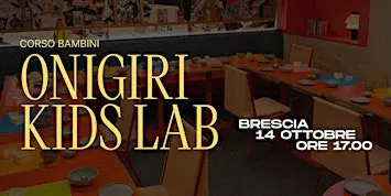 ONIGIRI KIDS LAB - Brescia