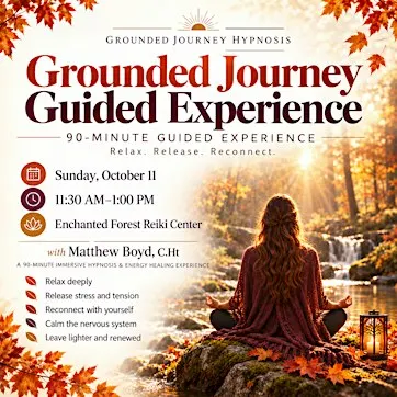 ✨ Grounded Journey Guided Experience ✨ with Matt C.Ht