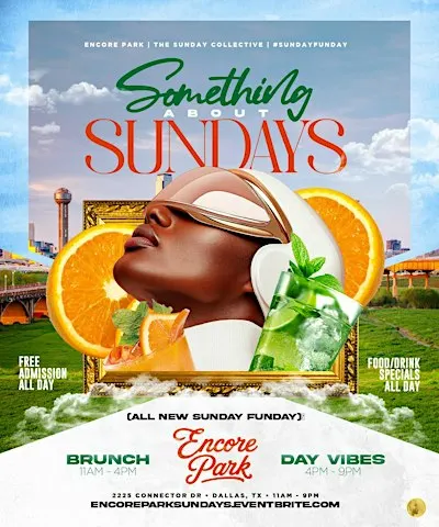 Something about Sunday's @ Encore Park (All New Sunday Funday)