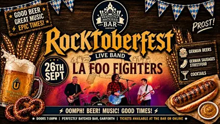 Rock-tober Fest with LA FooFighters German beers, sausages and shenanigans