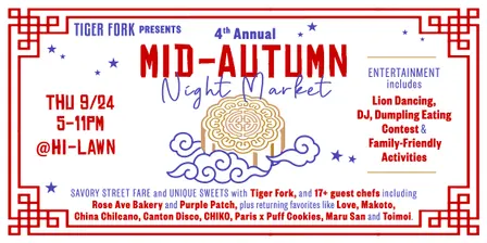 Mid-Autumn Night Market Presented By Tiger Fork and Hi-Lawn