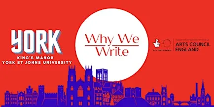 Why We Write: York, why do you write?
