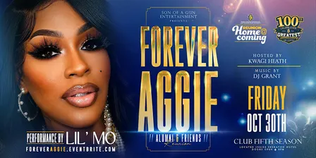 FOREVER AGGIE: Alumni & Friends Party (w/ Lil Mo performing live)