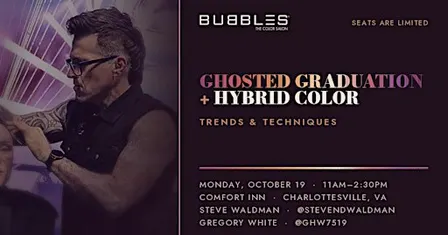 Ghosted Graduation + Hybrid Color Stylist Education Event