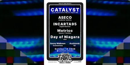 Catalyst 17 - Live Electronic Music Open Mic