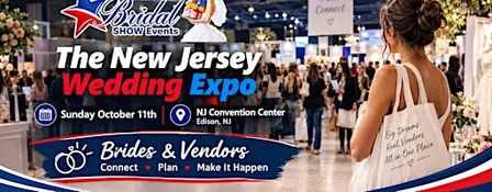 New Jersey Wedding Expo and Bridal Show - NJ Convention Center