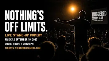 NOTHING'S OFF LIMITS - Stand-Up Comedy in Melbourne FL - 9/10 - Triggered