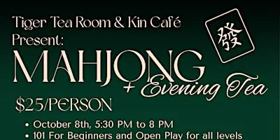 Tiger Tea Room x Kin Café at Asia Society | Mahjong 101 & Social