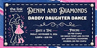 Denim & Diamonds: Daddy Daughter Dance 2026