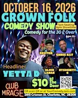 10-16-26 Grown Folk Comedy Show at Club Mirage