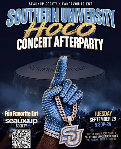 FanFavorite + SeauxUp presents SOUTHERN UNIVERSITY HOCO Concert Afterparty