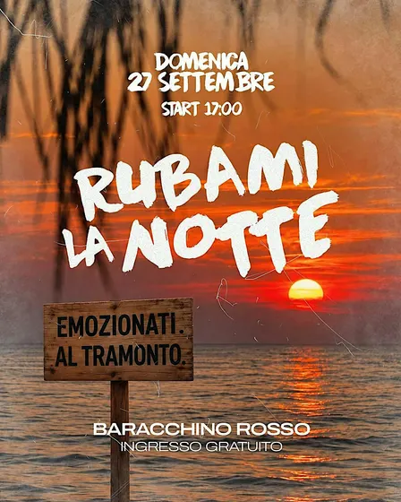 Rubami la Notte - al tramonto