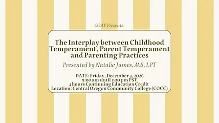 Interplay Between Child and Parent Temperament and Parenting Practices