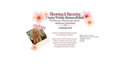 Blooming & Becoming – Creative Writing Afternoon Retreat