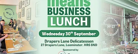 Herefordshire means Business Lunch