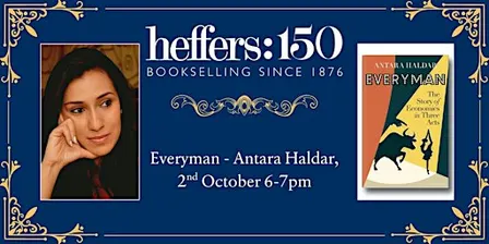 Everyman - Antara Haldar, at Heffers Bookshop