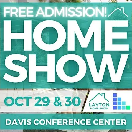 FREE Layton Home Show, October 2027