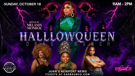 HALLOWQUEEN DRAG BRUNCH AT JUAN’S NEWPORT NEWS