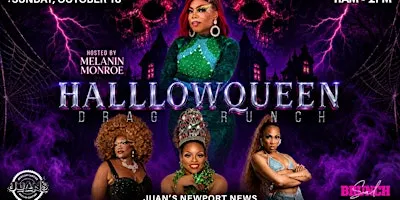 HALLOWQUEEN DRAG BRUNCH AT JUAN’S NEWPORT NEWS