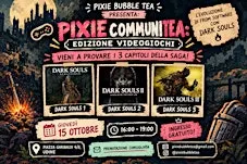 Pixie CommuniTEA: prova l'evoluzione di FromSoftware con Dark Souls