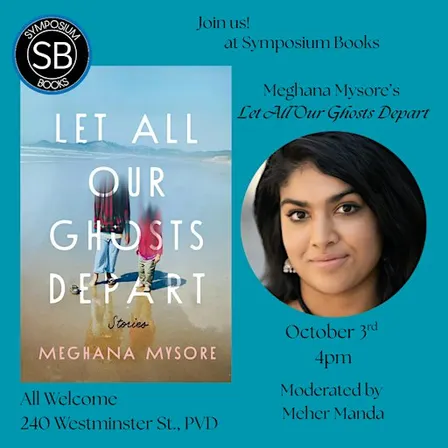 Author Event! Meghana Mysore's "Let All Our Ghosts Depart"