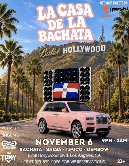 LOS ANGELES’ BIGGEST BACHATA PARTY @ Ballet Hollywood