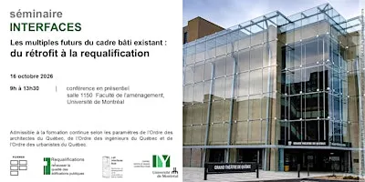 Les multiples futurs du cadre bâti  –  Du rétrofit à la requalification