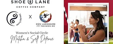 Yinyang Events x Shoe Lane Coffee | Matcha & Self Defence