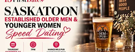 Saskatoon Established Older Men & Younger Women Speed Dating