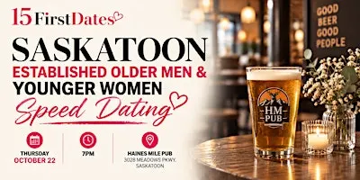 Saskatoon Established Older Men & Younger Women Speed Dating