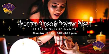 Haunted Bingo & Psychic Night at The Highland Manor