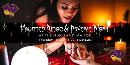 Haunted Bingo & Psychic Night at The Highland Manor