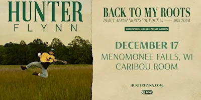 Hunter Flynn: Back to My Roots 2026 Tour | Caribou Room