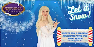 Storybook Moments- Snow Queen "Let It Snow"