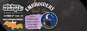 Embroidery Class: Level Two!