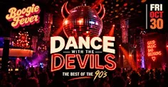 Dance with the Devils: Featuring the "Best of the 90's"