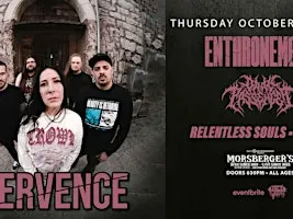 Fervence with Enthronement, Dark Passenger, Relentless Souls, Befell