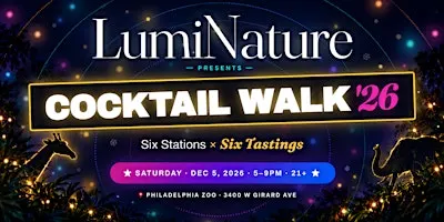 LumiNature Cocktail Walk at the Philadelphia Zoo