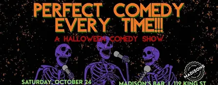 Perfect Comedy Every Time!!! - Standup, Sketch, & More